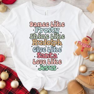 Dance Like Frosty Love Like Jesus Merry Christmas Shirt, Funny Xmas Holiday Ugly Shirt, Hippie Vintage Christmas sweatshirt