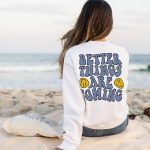 Do the things that make you happy hippie Hoodie, Words On Back Shirt, Retro Shirt, Inspirational Shirt, Smiley Face Hippie back sweatshirt